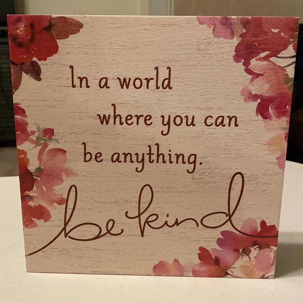 Be Kind sign